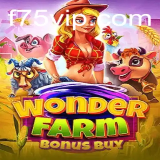 Exploring the Gameplay and Rewards of WonderFarmBonusBuy at F75.com